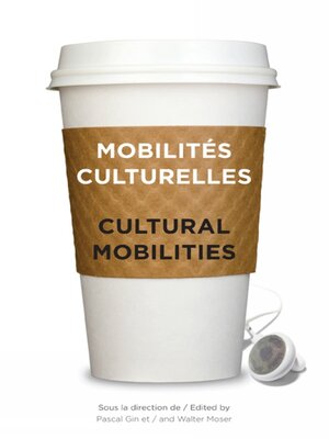 cover image of Mobilités culturelles--Cultural Mobilities